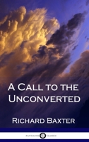 A Call to the Unconverted 0801006740 Book Cover