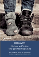 Prinzipien und Struktur einer gerechten Gesellschaft (German Edition) 3749702012 Book Cover