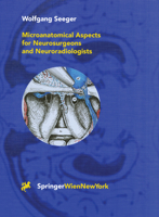 Microanatomical Aspects for Neurosurgeons and Neuroradiologists 3709172365 Book Cover