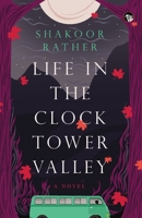 Life in the Clock Tower Valley 9389958865 Book Cover