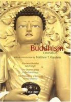 The Buddhism Omnibus: Comprising Gautama Buddha, The Dhammapada, and The Philosophy of Religion 0195668987 Book Cover