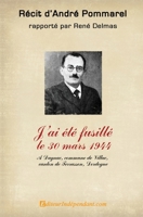 J'ai été fusillé le 30 mars 1944 (French Edition) 2353350933 Book Cover