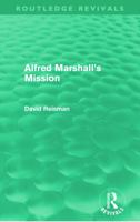Alfred Marshall's Mission 0415672074 Book Cover