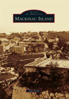Mackinac Island (Images of America) 0738584495 Book Cover