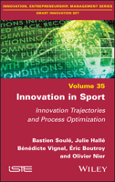 Innovation in Sport: Innovation Trajectories and Process Optimization 1786306557 Book Cover