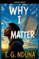 Why I Matter B0H27785S5 Book Cover