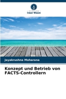 Konzept und Betrieb von FACTS-Controllern 6205961237 Book Cover