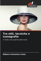 Tra stili, tecniche e iconografie (Italian Edition) 6208540283 Book Cover