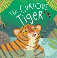 The Curious Tiger 1508199493 Book Cover