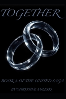 Together: Book 4 (United Saga) B0FH5J6MQF Book Cover