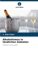 Alkoholismus in ländlichen Gebieten (German Edition) 6208368839 Book Cover