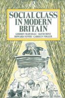 Social Class in Modern Britain 0091679400 Book Cover