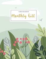 Monthly Bill Planner and Organizer: budget books for home - 3 Year Calendar 2020-2022 Weekly Expense Tracker Bill Organizer Notebook For Business Planner or Personal Finance Planning Workbook Flower G 1702019268 Book Cover