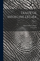 Traité De Médecine Légale; Volume 3 1021154997 Book Cover