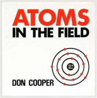 Atoms in the Field 1550590006 Book Cover