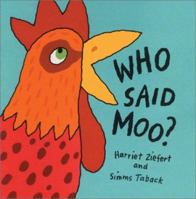 Who Said Moo? 160905279X Book Cover