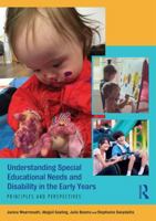 Understanding Special Educational Needs and Disability in the Early Years: Principles and Perspectives 1138201014 Book Cover