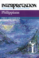 Philippians (Interpretation, a Bible Commentary for Teaching and Preaching) 0804231400 Book Cover
