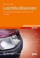 Leichtkollisionen: Wahrnehmbarkeit Und Nachweis Von Pkw-Kollisionen 3834820067 Book Cover