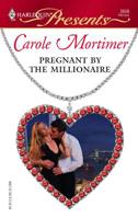 Pregnant by the Millionaire 0373126085 Book Cover