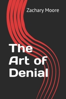 The Art of Denial B0GHF59WYX Book Cover