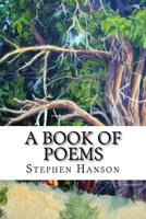 A Book of Poems 1523217014 Book Cover