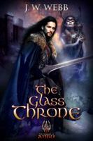 The Glass Throne 0986350788 Book Cover