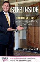 Step Inside: The Unfiltered Truth about Listing and Selling Your Home 1491283807 Book Cover