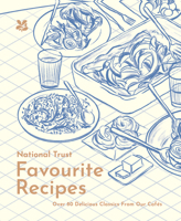 Favourite Recipes: Over 80 Delicious Classics from Our Cafes 1911657445 Book Cover