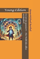 Es ist nie passiert - Die Wahl die alles verändert: Young Edition (Es ist nie passiert - Young Edition) (German Edition) B0F37Y63YQ Book Cover