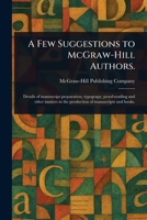 A Few Suggestions to McGraw-Hill Authors. 1023392445 Book Cover