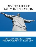 Divine Heart, Daily Inspiration 1467958182 Book Cover