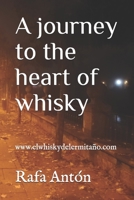 A journey to the heart of whisky null Book Cover