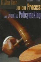 Judicial Process and Judicial Policymaking 0534549632 Book Cover