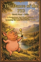 The Dance of the PIG Book Four - Exile B0HHCKG8KN Book Cover