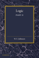 Logic Part II Demonstrative Inference Deductive And Inductive 1107656702 Book Cover