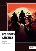 Les Ninjas célestes 2385915715 Book Cover