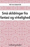 Sm? skildringer fra fantasi og virkelighed 8711829079 Book Cover