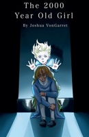 The 2000 Year Old Girl B0FF1QH4WY Book Cover