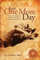 Just One More Day 0985207043 Book Cover