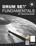 Drum Set Fundamentals (Percussion Methods) 1533151989 Book Cover