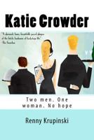 Katie Crowder 1979033943 Book Cover