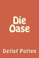 Die Oase 1501086553 Book Cover