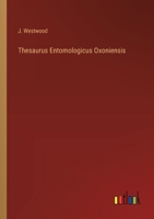 Thesaurus Entomologicus Oxoniensis 3368854461 Book Cover