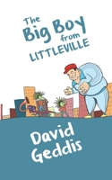 The Big Boy from Littleville 1788235673 Book Cover