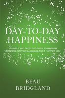 Day-to-Day Happiness 184897826X Book Cover