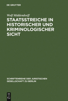 Staatsstreiche in Historischer Und Kriminologischer Sicht 3110117711 Book Cover