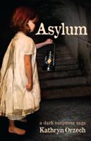 Asylum 0989226123 Book Cover