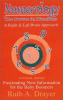 Numerology: The Power In Numbers, A Right & Left Brain Approach 0964032139 Book Cover