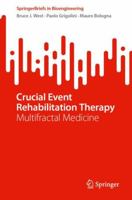 Crucial Event Rehabilitation Therapy: Multifractal Medicine 3031462769 Book Cover